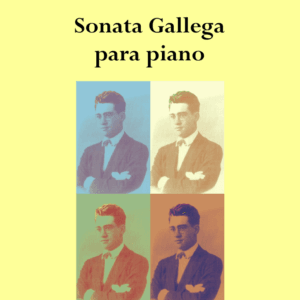 Antonio José Martínez Palacios - Sonata gallega para piano